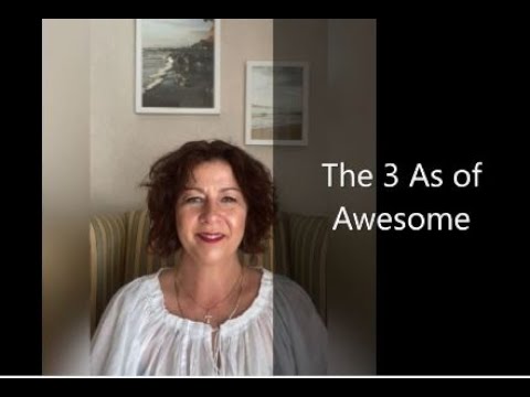 The 3 As of Awesome