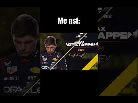 he's too powerful 💀 | Max Verstappen memes