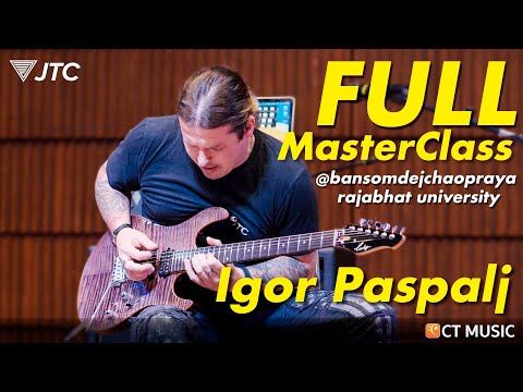 Igor Paspalj x Nott Sanpeth Full Guitar MasterClass in Thailand