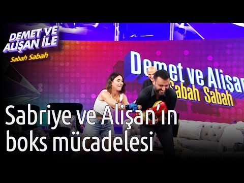 Demet ve Alişan ile Sabah Sabah | Sabriye ve Alişan'ın Boks Mücadelesi