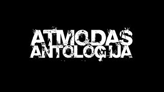 ATMODAS ANTOLOĢIJA tīzeris