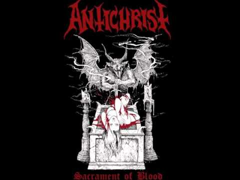Antichrist - Sacrament of Blood (full album)