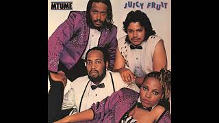 Juicy Fruit (Vocal Remix) - Mtume