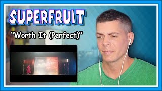 Superfruit Reaction | "Worth It (Perfect)"