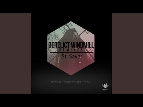 Derelict Windmill (Pion Remix)