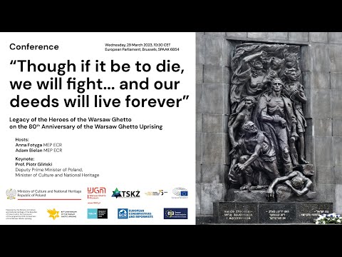 Conference: "Though if it be to die, we will fight... and our deeds will live forever"