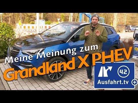 Meine Meinung und Erfahrungen: 2020 Grandland X Hybrid4 Ultimate