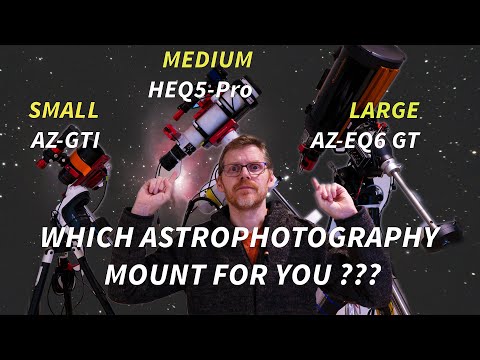 Choosing Your FIRST Astrophotography Mount - Skywatcher AZ-GTi Or HEQ5 Pro Or EQ6