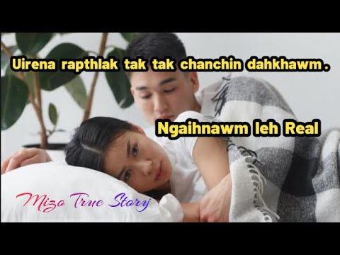 Uirena rapthlak tak tak chanchin dahkhawm | Mizo True Story| Vol III