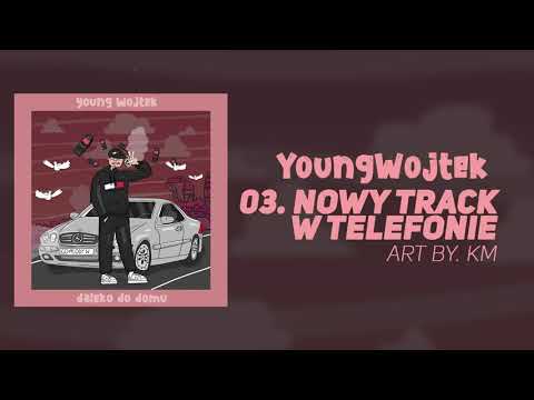 YOUNG WOJTEK - NOWY TRACK W TELEFONIE