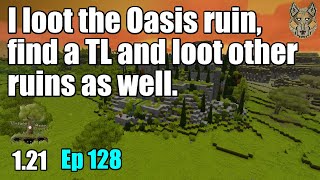 I loot the Oasis ruin and more! Vintage Story 1.21 Ep 128