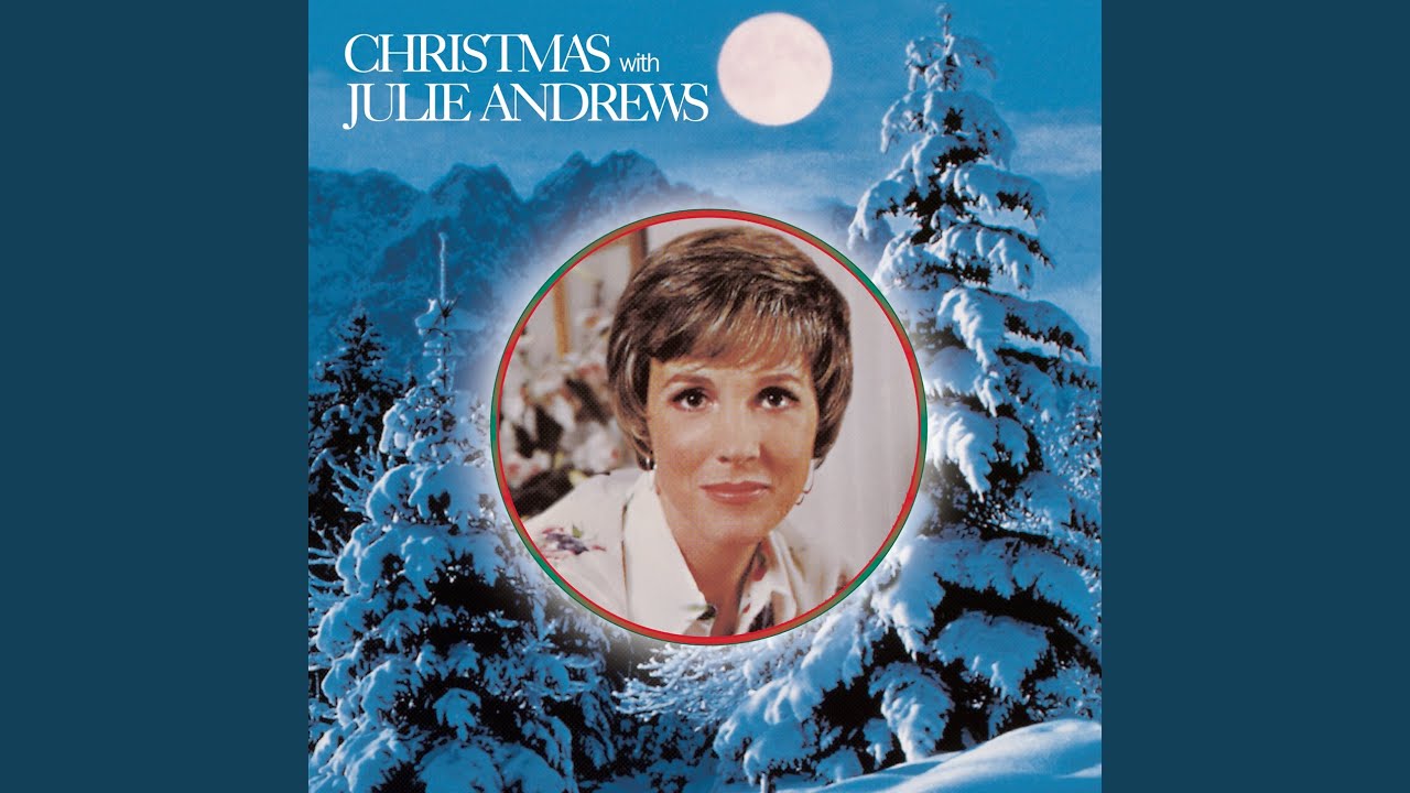 Julie Andrews - O Come All Ye Faithful
