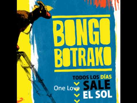 One Love - Bongo Botrako