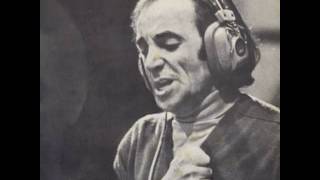 Charles Aznavour     -     L&#39; Istrione   ( Le Cabotin )