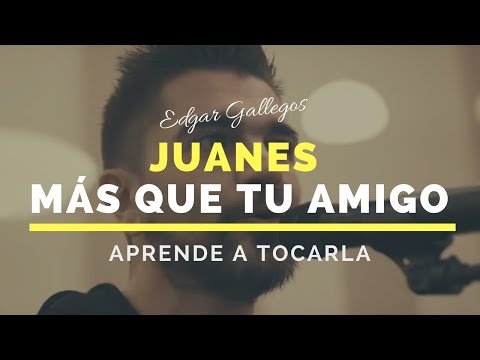 Más Que Tu Amigo - Juanes