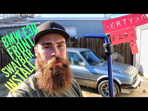 HOW TO INSTALL A FRONT SWAYBAR BMW E30 BERTY30 TRACK/DRIFT BUILD PART 7