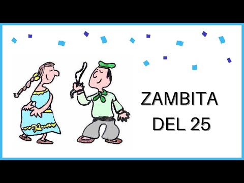 Zambita del 25 | Canción con letra para el Acto del 25 de Mayo