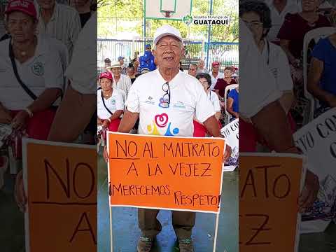 Día Mundial de Toma de Conciencia del Abuso y Maltrato en la Vejez ✨ Guataquí - Cundi