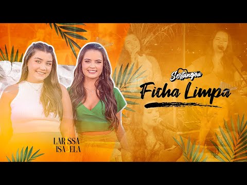 Larissa e Isabela - Ficha Limpa (DVD Sertanejou)
