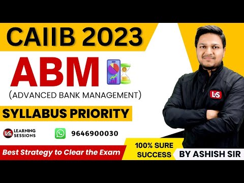ABM in 7 DAYS | CAIIB SYLLABUS PRIORITY | Module wise numerical case studies Video