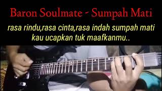 Download lagu Baron Soulmate - Sumpah Mati (cover gitar) mp3