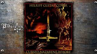 Profanatica  - "Cursed Nazarene Whore" - (Hellriff G.Cover)