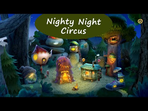Nighty Night Circus - Bedtime Story - Go to sleep together with cute animals | Fox & Sheep Games