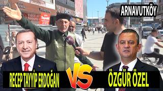 Akpartinin Kalesi Arnavutköyde Şaşkına Uğratan Dev Anket Recep Tayyip 