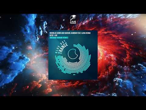 Nicholas Gunn & Harshil Kamdar Feat. Alina Renae - Here I Am (Richard Durand Extended Remix)