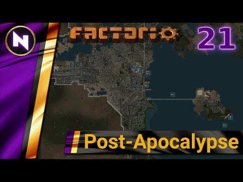 Factorio Post Apocalypse #21 TO EAST CITY (AND BACK?)
