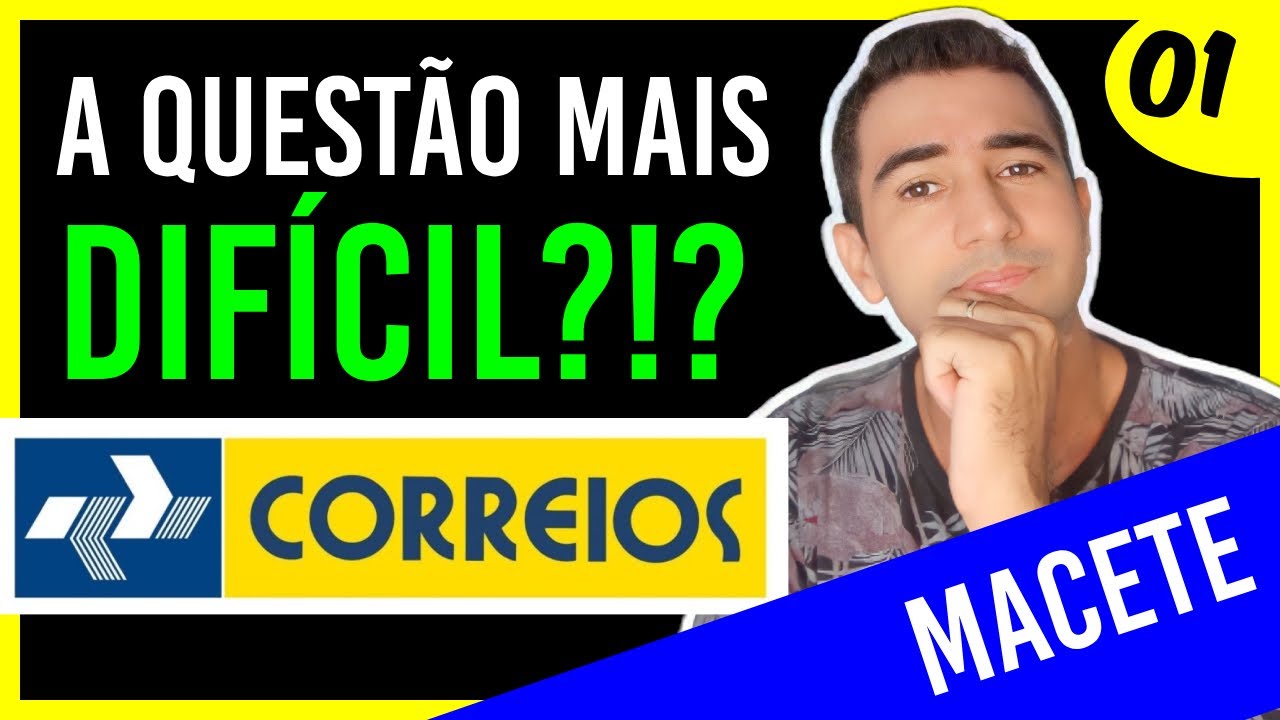 Essa foi a questão mais DIFÍCIL do concurso dos CORREIOS?