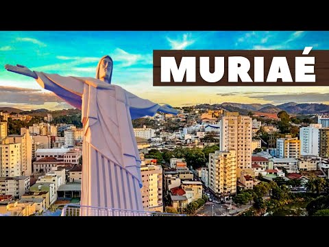 CONHEÇA MURIAÉ MG: Cidade de Minas Gerais na rodovia Rio x Bahia
