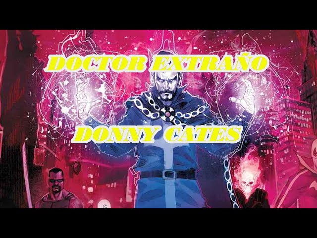 Vídeo relacionado con Doctor extraño de donny cates y gabriel hernández walta