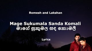 Download lagu Romesh and Lakshan Mage Sukumala Sanda Komali Lyrics mp3 Download lagu Romesh and Lakshan Mage Sukumala Sanda Komali Lyrics mp3