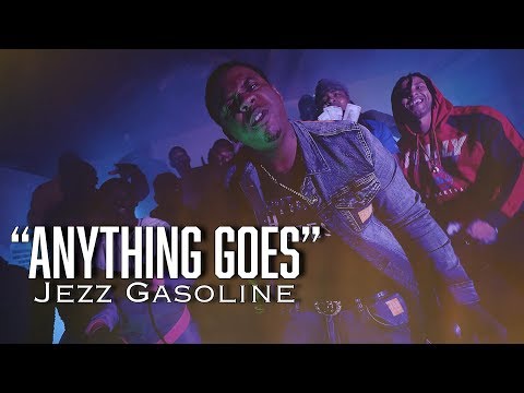 Jezz Gasoline - Anything Goes ( OFFICIAL MUSIC VIDEO )