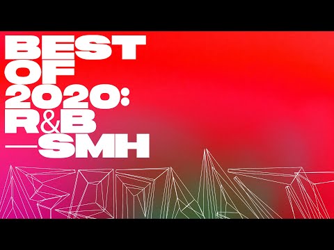 Best of 2020: R&B — Summer Walker, dvsn, H.E.R, SZA, PARTYNEXTDOOR, 6LACK, SAINt JHN, VanJess, Jhené