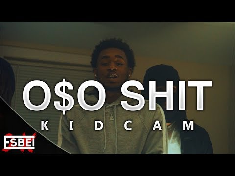 KidCam - O$O Shit (Official Video) Shot by @Esbei2x