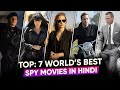 TOP 7 Best Spy Movies Dubbed In Hindi All Time Hit Best Detective Movies Movies Bolt