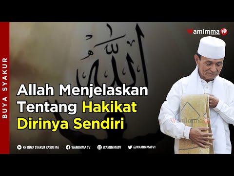 Allah Explains the Essence of Himself - Buya Syakur