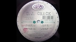 D.J. Crack - Follow Me (MC Hair Remix) (Trance 1996)