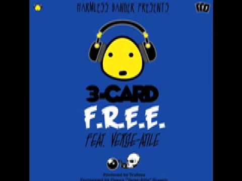 3-Card - F.R.E.E. feat. Verse-Atile