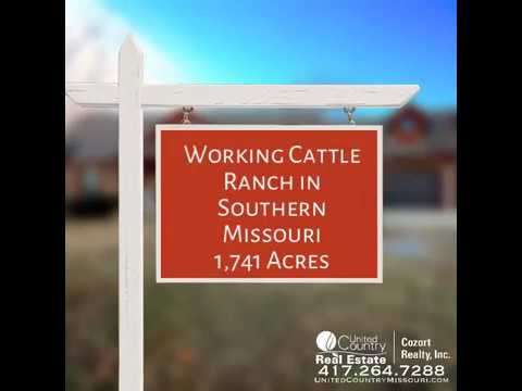 Working Cattle Ranch for Sale in Southern Missouri