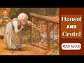 Hansel And Gretel Kids Book Brothers Grimm Fairytale Gingerbread House Read Aloud Fantasy