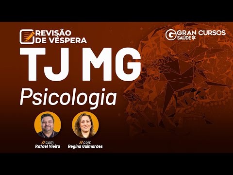 Concurso TJ MG Psicologia: Revisão de Véspera