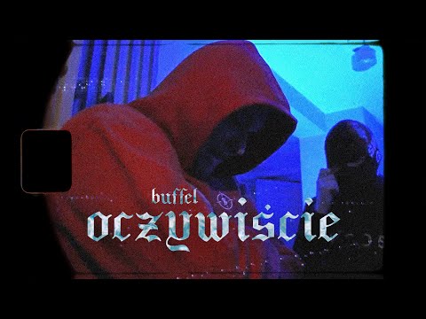 BUFFEL - OCZYWIŚCIE (prod. Gunda)