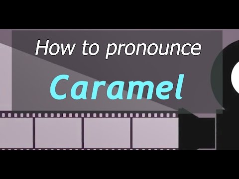 How to Pronounce Caramel | Learn From Movies