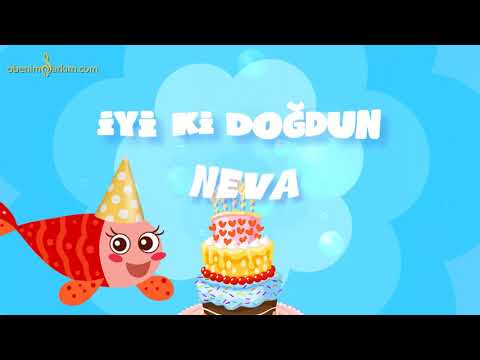 İyi ki Doğdun NEVA - İsme Özel Kırmızı Balık Doğum Günü Şarkısı