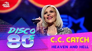 C.C.Catch - Heaven and Hell (Disco of the 80&#39;s Festival, Russia, 2015)