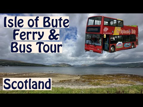 Explore the Isle of Bute on the Ferry and Open Top Bus Tour