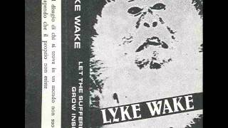 Lyke Wake - Let The Suffering Grow Inside (1985 Dark Ambient/Noise)